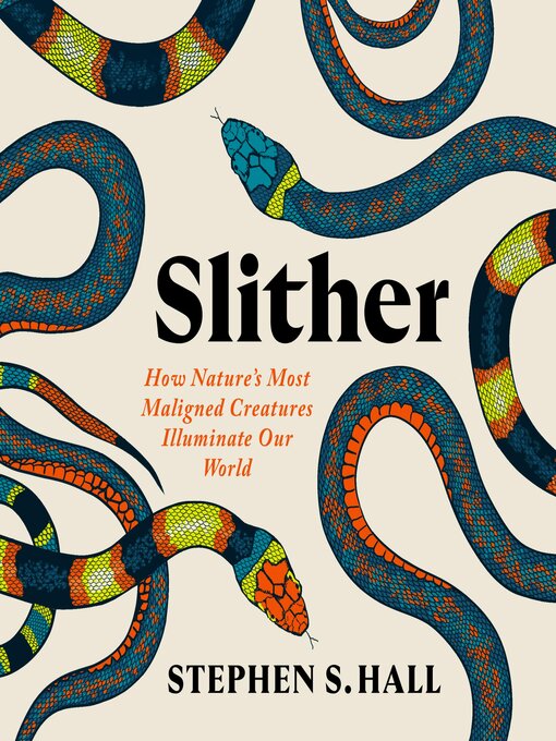 Title details for Slither by Stephen S. Hall - Wait list